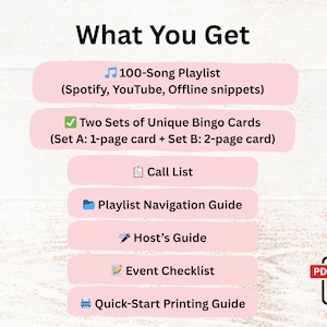 May include: A digital download graphic with the text "What You Get" at the top. Below are pink rectangles listing items such as a 100-song playlist, bingo cards, a call list, and a quick-start printing guide. A PDF icon is in the bottom right.