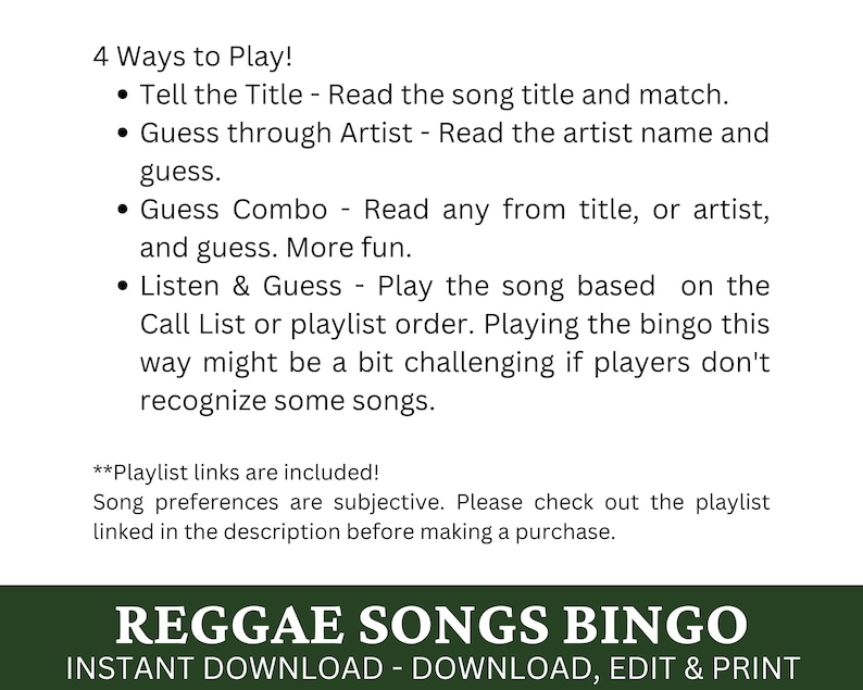 May include: A printable bingo card with the title "Reggae Songs Bingo" and instructions for four different ways to play the game. The text also states that playlist links are included.