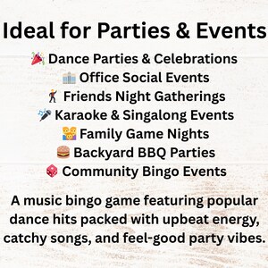 May include: White background with black text that reads "Ideal for Parties & Events." The text lists various event types, including dance parties, karaoke, and family game nights. A music bingo game is described.