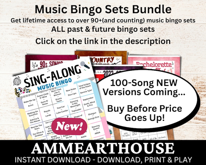 May include: A bundle of music bingo sets with the text "Music Bingo Sets Bundle" at the top. The image includes several bingo cards with song titles and the text "100-Song NEW Versions Coming... Buy Before Price Goes Up!"