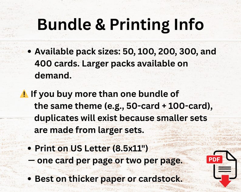 Puede incluir: Texto sobre un fondo blanco: "Bundle & Printing Info". Enumera los tama&ntilde;os de paquetes disponibles: 50, 100, 200, 300 y 400 tarjetas. Se dan instrucciones de impresi&oacute;n para papel US Letter (21,6 x 27,9 cm) y se recomienda cartulina.