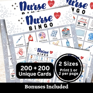 May include: Several printed "Nurse Bingo" game sheets. The title is in blue script with a red heart graphic. Each bingo card features medical-themed illustrations and words. The image includes text that says "200 + 200 Unique Cards" and "Bonuses Included".