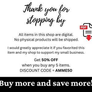 May include: White background with black text that says "Thank you for stopping by." Additional text states that all items are digital and no physical products are shipped. Includes a PDF icon and a discount code.