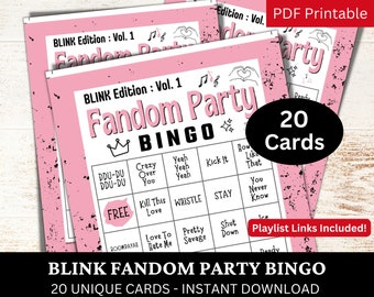 May include: Pink and white "Fandom Party Bingo" cards. The cards have a pink background with black text and graphics. The text includes "Blink Edition: Vol. 1", "Fandom Party Bingo", and "20 Cards". The cards are for an instant download.