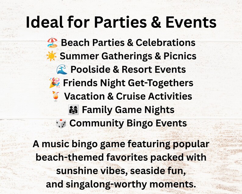 May include: A music bingo game with text listing: Ideal for Parties & Events, Beach Parties & Celebrations, Summer Gatherings & Picnics, Poolside & Resort Events, Friends Night Get-Togethers, Vacation & Cruise Activities, Family Game Nights, Community Bingo Events.