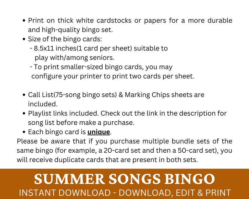 May include: A printable summer songs bingo game with instructions for printing on cardstock or paper. The game includes 75 songs and marking chips. The text on the image reads "Summer Songs Bingo Instant Download - Download, Edit & Print".