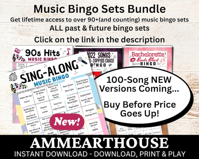May include: A bundle of music bingo sets with various themes, including 90s Hits, 2022 Songs, and Bachelorette Beats Blast. The image features colorful bingo cards with song titles and the text "Sing-Along Music Bingo". The text "100-Song NEW Versions Coming..." is also visible.