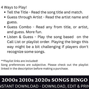 May include: A printable bingo card for a game about songs from the 2000s, 2010s, and 2020s. The text "2000s 2010s 2020s SONGS BINGO" is at the top of the card. The text "INSTANT DOWNLOAD - DOWNLOAD, EDIT & PRINT" is at the bottom of the card.