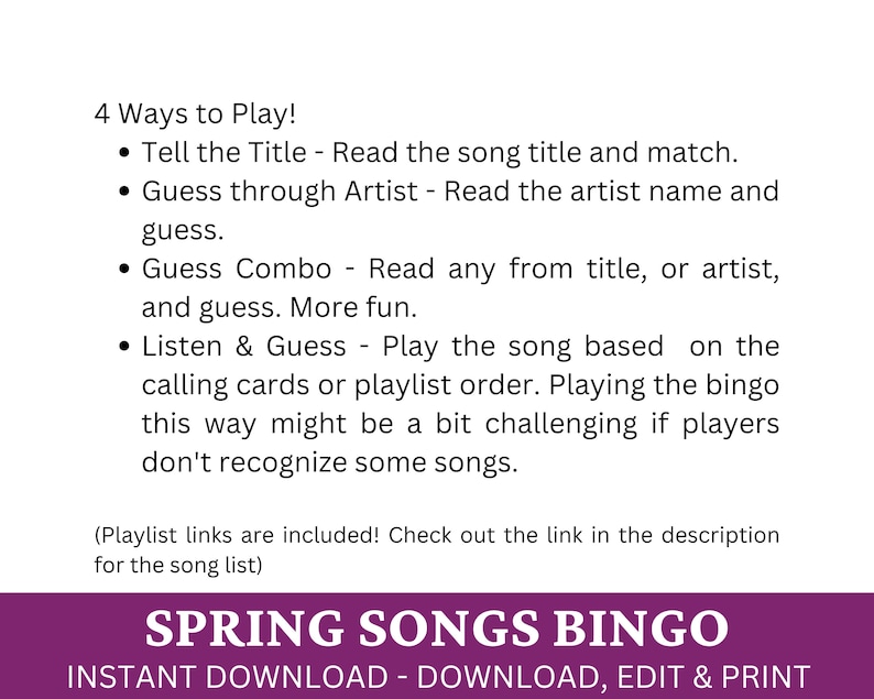 May include: A printable bingo card game featuring a purple banner with the text "Spring Songs Bingo" and the text "Instant Download - Download, Edit & Print". The game instructions are listed below the banner.