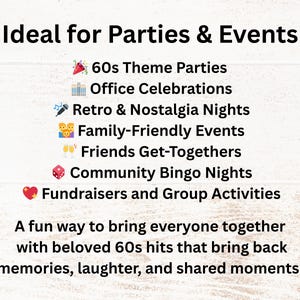 Ideal for 60s theme parties, office celebrations, retro and nostalgia nights, family-friendly events, friends’ get-togethers, community bingo nights, and fundraisers. A fun way to bring people together with beloved 1960s hits that spark memories, laughter, and shared moments.