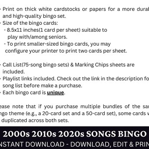 May include: Printable bingo cards featuring songs from the 2000s, 2010s, and 2020s. The text "2000s 2010s 2020s SONGS BINGO" is in bold, black letters. The text "INSTANT DOWNLOAD - DOWNLOAD, EDIT & PRINT" is in smaller, black letters.