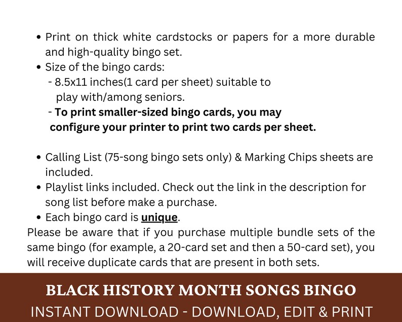 May include: Black History Month Songs Bingo printable game. Instant download, edit and print.  The game includes a calling list, marking chips, and playlist links. Each bingo card is unique.