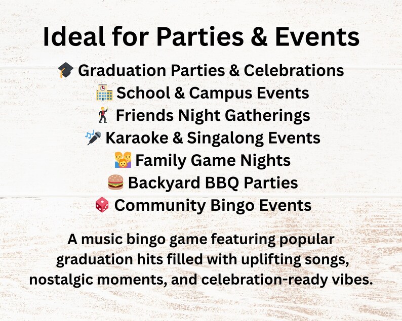 May include: Text on a light wood-grain background reads "Ideal for Parties & Events" followed by a list of event types, including graduation parties, karaoke, and family game nights. The text describes a music bingo game.