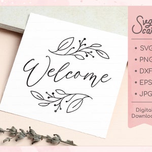 SVG de boas-vindas, svg de presente de boas-vindas, arquivo svg / zip de adesivos de boas-vindas contendo svg, jpg, png, dxf, eps / silhueta e arquivo de corte cricut