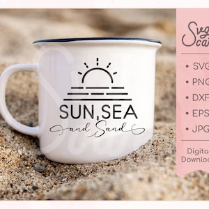 Sun Sea and Sand svg, verano svg, Vacation svg, Beach svg / archivo zip que contiene svg, jpg, png, dxf, eps / silueta & archivo de corte cricut