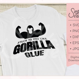 Stuck to you like gorilla glue svg, gorilla glue svg, funny hair glue svg, hair glue meme, funny gorilla svg, love gorilla svg, file for cut
