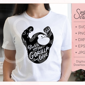 Stuck to you like gorilla glue svg, gorilla glue svg, funny hair glue svg, hair glue meme, funny gorilla svg, love gorilla svg, file for cut