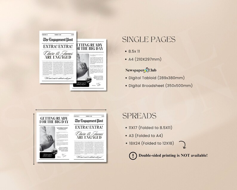 May include: A black and white newspaper announcement with the headline "EXTRA! EXTRA! Claire & James ARE ENGAGED" and the text "GETTING READY FOR THE BIG DAY". The announcement is available in various sizes, including 8.5x11 inches, A4 (210x297mm), Digital Tabloid (289x380mm), and Digital Broadsheet (350x500mm). Double-sided printing is not available.
