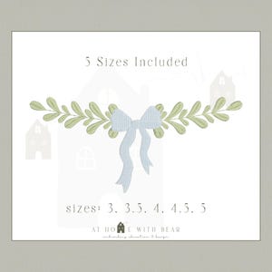 May include: An embroidery design featuring a light blue bow with flowing ribbons, surrounded by green leaves. The text "5 Sizes Included" and size measurements are displayed. The design is set against a white background with house silhouettes.