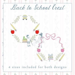May include: Two circular designs with school-themed illustrations. One features a yellow school bus, pencils, and apples. The other includes a bow, gift, pencils, and apples. The text "Back to School Crest" is at the top, with "4 sizes included for both designs" at the bottom.