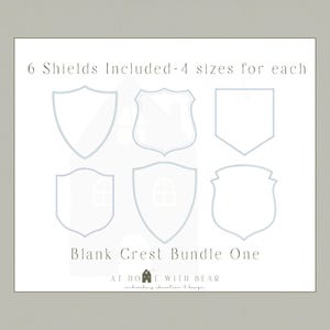 May include: A digital image featuring six shield outlines in various shapes. The text reads "6 Shields Included - 4 sizes for each" and "Blank Crest Bundle One". The design is in a light blue color.