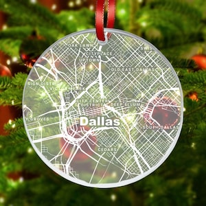 Dallas Map Ornament, Dallas TX Gift, New City, Dallas Christmas Ornament, New Home, Moving Away, Dallas City Streets, Dallas Texas Decor