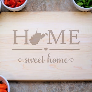 West Virginia Home Sweet Home Cutting Board, New Home Gift, Home Decor, West Virginia State, Kitchen Decor, West Virginia Charcuterie Board