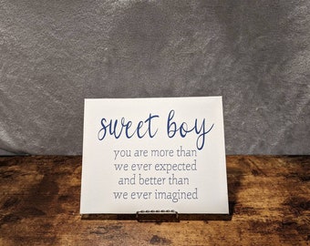 Sweet Boy/Sweet Girl,you are more than we ever expected and better than we ever imagined, Nursery Wall Decor, Canvas 8x10, Baby Shower Gift