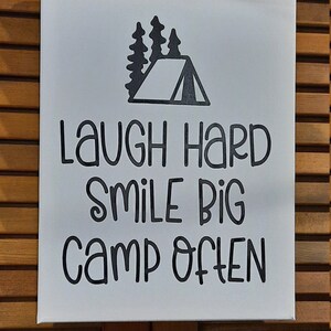 Laugh Hard, Smile Big and Camp Often