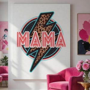 May include: A large canvas print featuring the word "MAMA" in red, outlined in white, with a teal and black lightning bolt design. The lightning bolt has a leopard print pattern. The print is displayed in a room with pink armchairs and artwork.