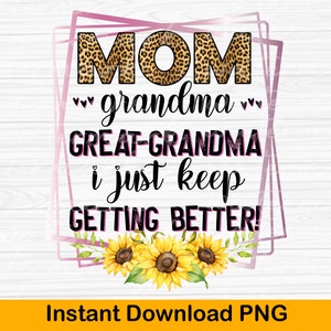Grammy Sublimation PNG for Mom Gifts | Grammy and Great Grandma Print