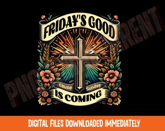 Vintage Jesus PNG: Friday is Good Christian Sublimation (Digital Download)
