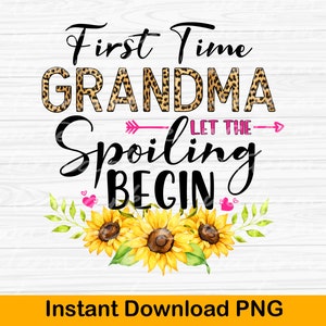 First Time Grandma PNG: Leopard Print Sunflower Design (Digital Download)