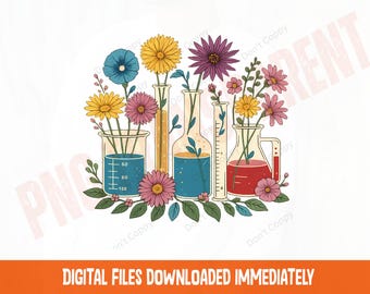 May include: A digital illustration of colorful flowers in laboratory glassware. The image features blue, yellow, pink, and purple flowers in beakers, flasks, and a graduated cylinder. The text "DIGITAL FILES DOWNLOADED IMMEDIATELY" is at the bottom.