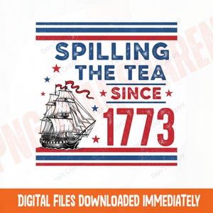 Spilling the tea png, Boston Tea Party sublimation, patriotic American design, revolutionary war art, historical event