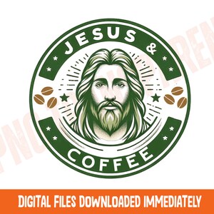 Jesus And Coffee png, Religious Coffee png, Lover Digital Download, Christian png, Jesus  Sublimation png