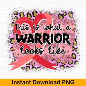 Breast Cancer Warrior PNG: Sublimation Design (Digital Download)