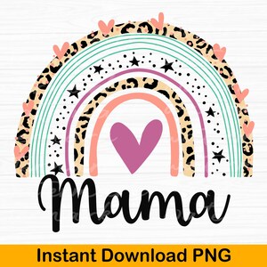 Rainbow Mama Mom PNG, Sublimation Design for Crafting and Personalization