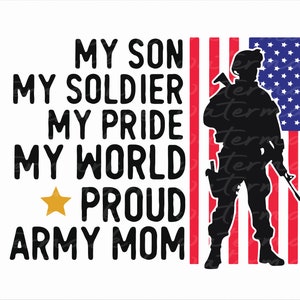 My Son My Soldier svg, Hero Proud Army Mom svg png, military svg, soldier svg, patriotic svg
