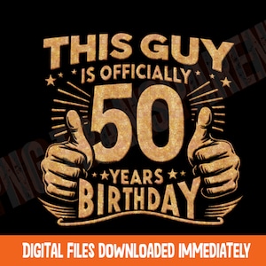 Funny 50th Birthday SVG PNG: Milestone Gift (Digital Download)
