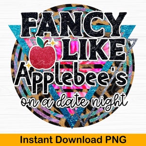 Fancy Like Applebee&#39;s png-bestand: landsublimatieontwerp (digitale download)