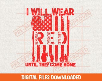 Red Friday png Military Family png Patriotic Soldier Wear Red Until They Come Home Digital Download