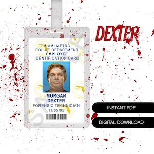 Digital Download Dexter Morgan Police Forensic Cosplay ID Badge Prop