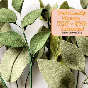 Felt Leafy Stems SVG and PDF Pattern and Tutorial, 4 Leaf Shapes, Digital Download