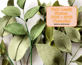 Felt Leafy Stems SVG and PDF Pattern and Tutorial, 4 Leaf Shapes, Digital Download