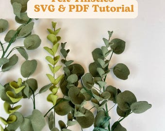 Felt Eucalyptus SVG and PDF Pattern and Tutorial, Digital Download