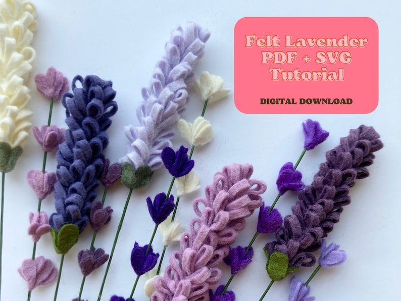 Felt Lavender SVG and PDF Pattern and Tutorial, 2 Styles, Digital Download image 1