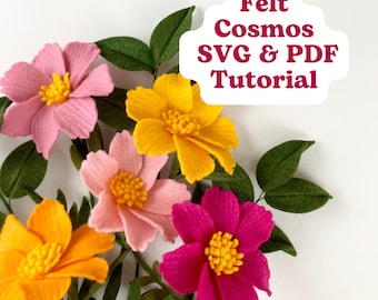 Felt Cosmos Flower Tutorial: SVG and PDF Pattern (Digital Download)