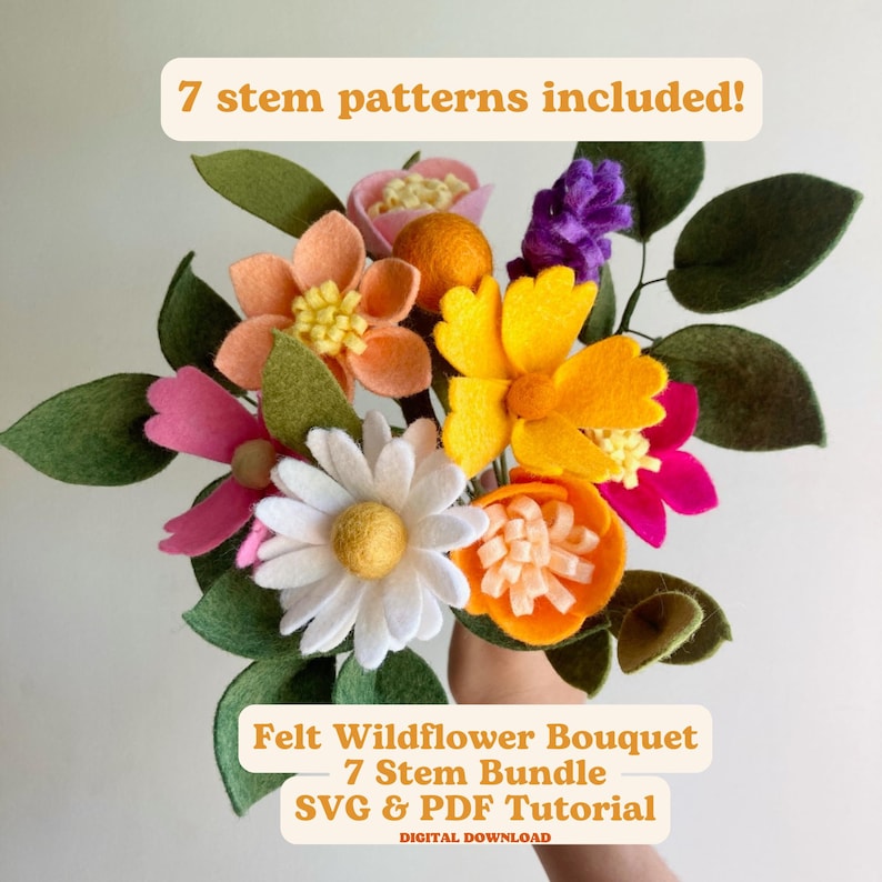 Felt Wildflower Bouquet Tutorial, Digital Download, SVG and PDFs Included image 1