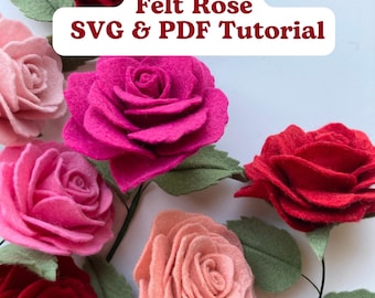 Felt Rose Pattern, Valentine's Day Tutorial, SVG and PDF Template